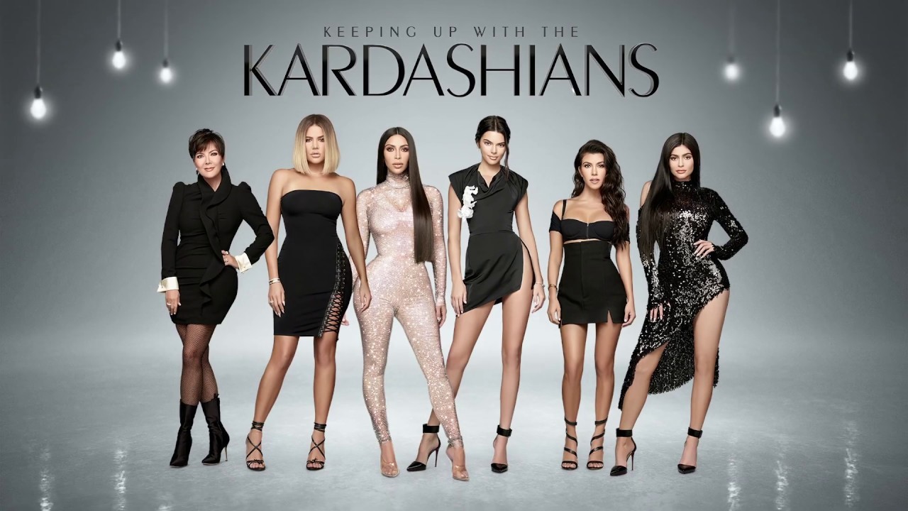 Keeping up with the Kardashians 